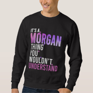 Sudadera Es algo de Morgan que no entenderías Morgan