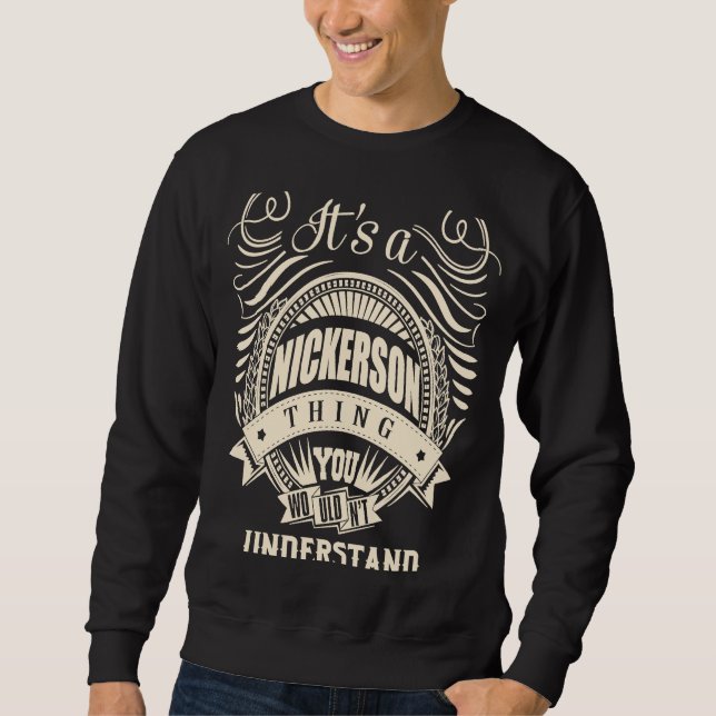 Sudadera Es algo de NICKERSON que no entenderías (Anverso)