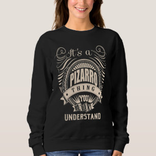Sudadera Es algo de PIZARRO que no entenderías  
