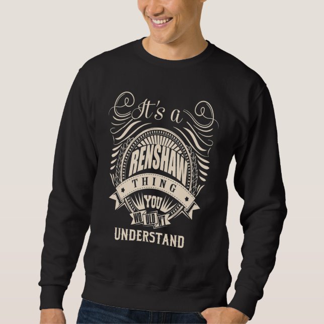 Sudadera Es algo de RENSHAW que no entenderías (Anverso)