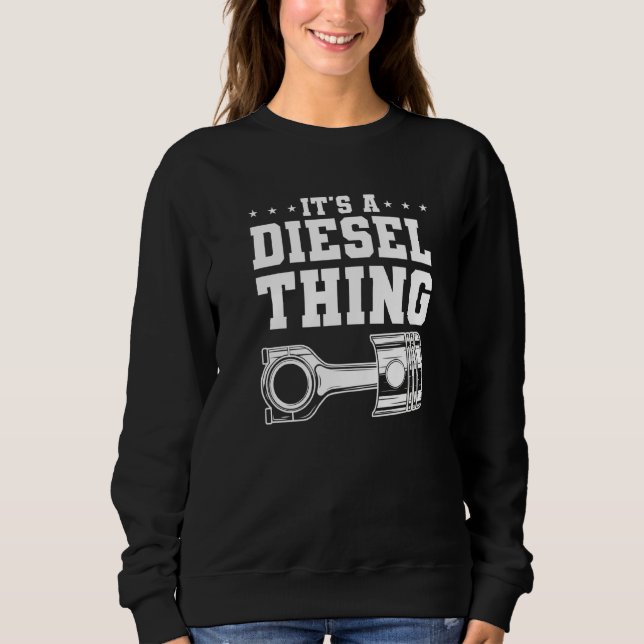 Sudadera Es algo diesel para un camionero (Anverso)