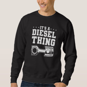 Sudadera Es algo diesel para un camionero