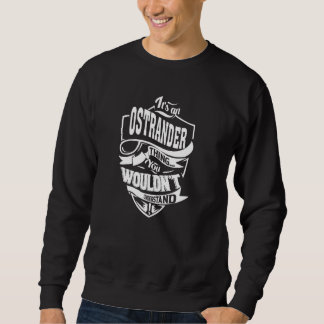 Sudadera Es algo OSTRANDER
