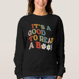 Sudadera Es bueno leer un libro para lectores apasionados