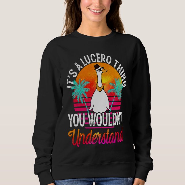 Sudadera Es Cosa De Lucero Que No Entenderías  Lucer (Anverso)