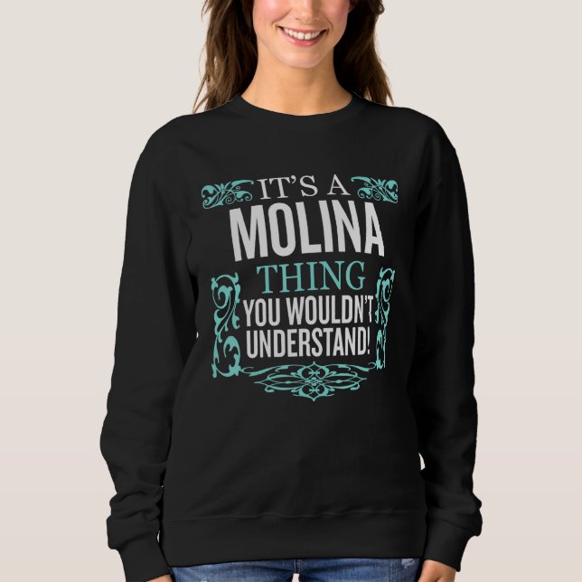Sudadera Es cosa de Molina que no entenderías de lo gracios (Anverso)