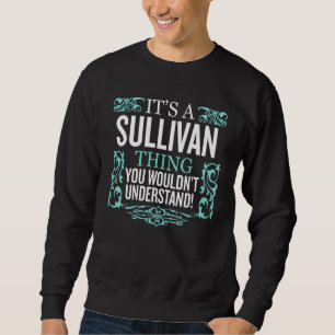 Sudadera Es cosa de Sullivan que no entenderías graciosa