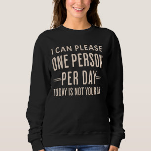 Sudadera Es curioso que pueda complacer a una persona por d