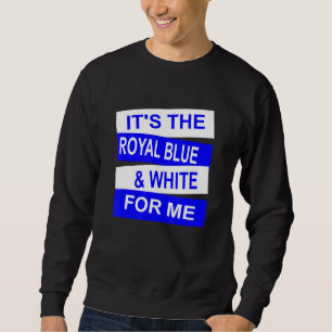 Sudadera Es el blanco azul real para mis Chicas mujeres