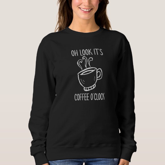 Sudadera Es el café O'clock Coffeeholic Mug Caffeine Break (Anverso)