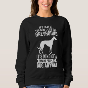 Sudadera Es el perro de la gente inteligente de todos modos
