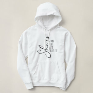 Sudadera Es fuerte y valiente, llena de fuego