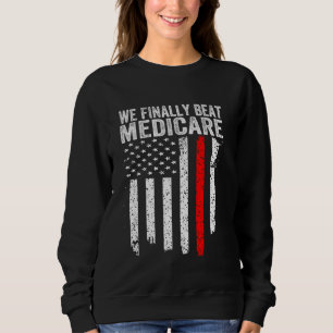 Sudadera Es gracioso decir que finalmente ganamos el primer
