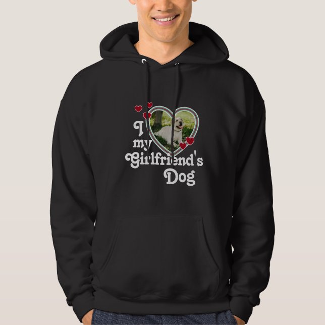 Sudadera Es gracioso que amo al perro de mi novia (Anverso)