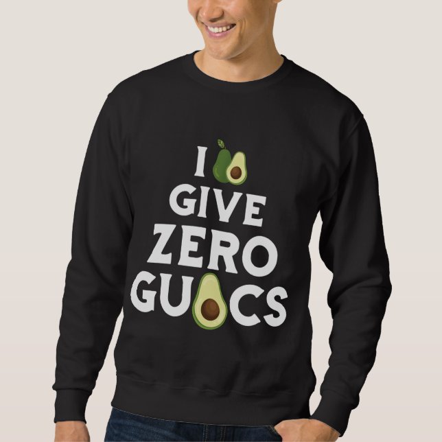 Sudadera Es Gracioso Que Dé Guacamol De Fruta De Aguacate D (Anverso)