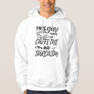 Sudadera Es Gracioso Que Este Tipo Corra En Cafeína Y Sarca