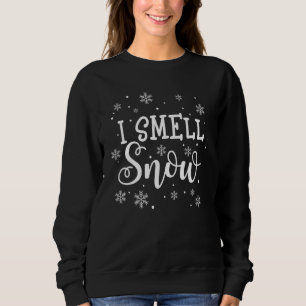 Sudadera Es gracioso que huela nieve, Navidad en invierno c