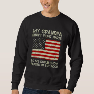 Sudadera Es gracioso que mi abuelo no combatiera a los nazi