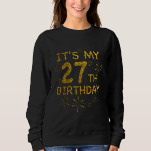 Sudadera Es gracioso que mi camiseta de cumpleaños número 2