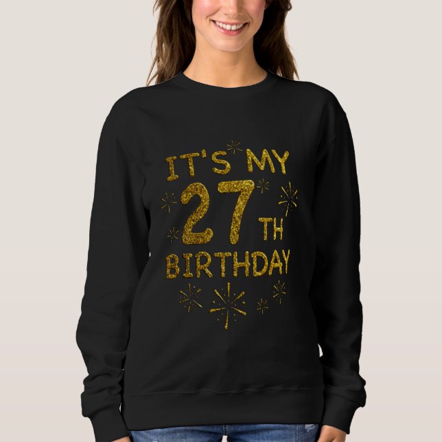 Sudadera Es gracioso que mi camiseta de cumpleaños número 2 (Anverso)