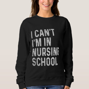 Sudadera Es gracioso que no esté en la escuela de Enfermerí