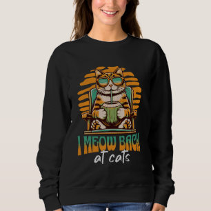 Sudadera Es Gracioso Que Vuelvo A Conocer En Gatos El Iróni