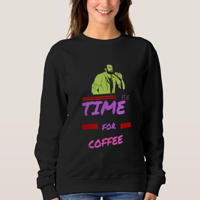 Sudadera Es Hora De Café (Anverso)