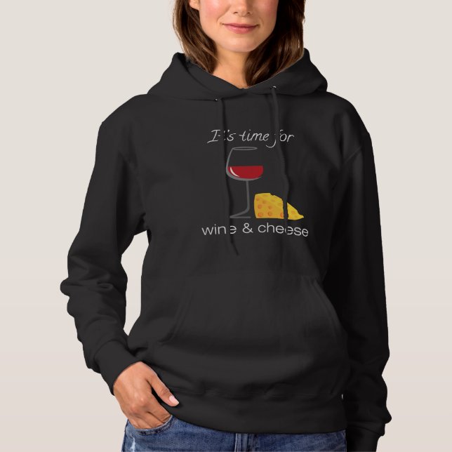 Sudadera Es hora de vino y queso (Anverso)