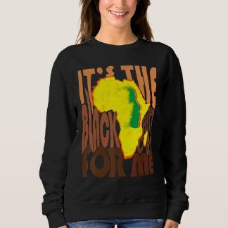 Sudadera Es la historia negra para mí el orgullo africano a