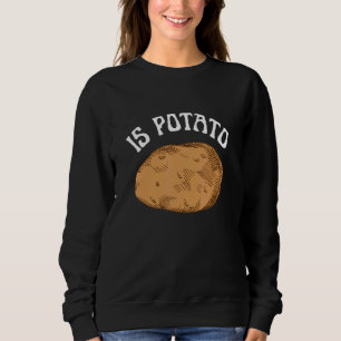 Sudadera Es La Papa Como Se Ve En La Pizarra De La Noche De