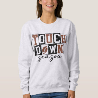 Sudadera ¡Es la temporada de TOUCH DOWN!
