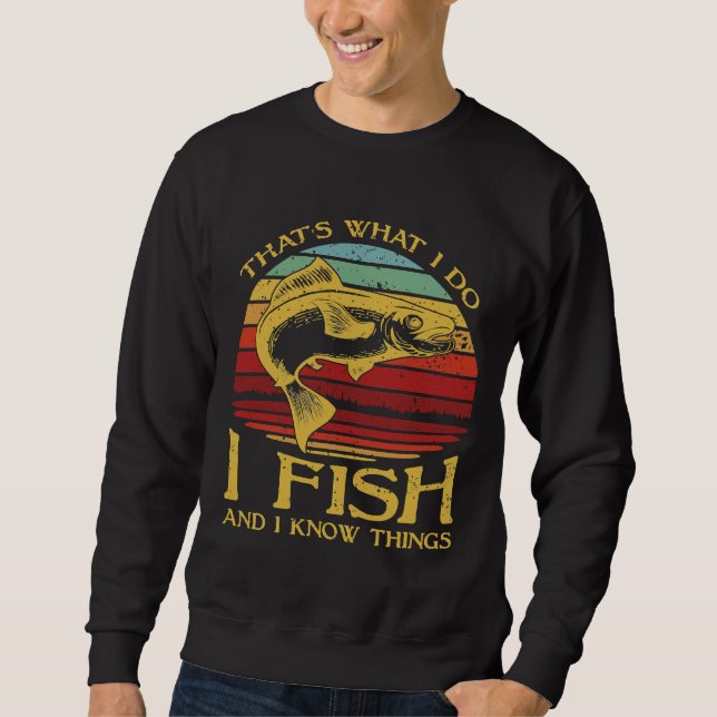 Sudadera Es Lo Que Pescado Y Sé Cosas (Anverso)