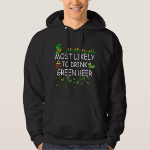Sudadera Es Más Probable Que Beba Cerveza Verde Que Coincid