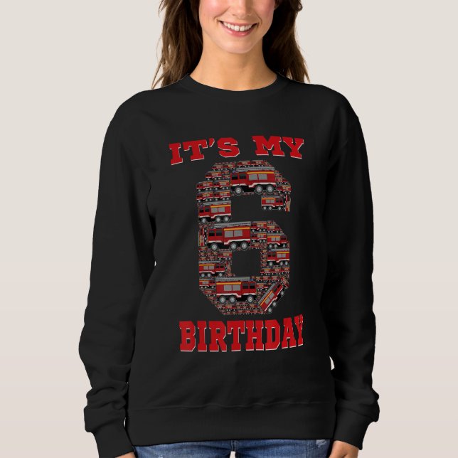 Sudadera Es mi coche de bomberos de cumpleaños de 6 años (Anverso)