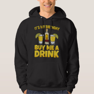 Sudadera Es mi cumpleaños comprarme una bebida Tequila G