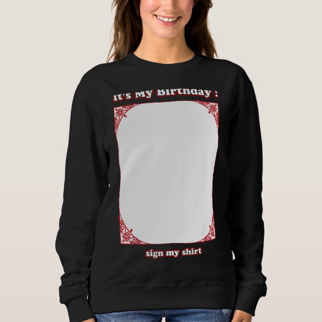Sudadera Es mi cumpleaños, feliz Fiesta familiar (Anverso)