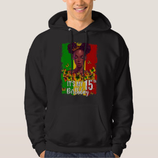 Sudadera Es mi cumpleaños número 15, Melanin negro de 15 añ