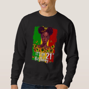 Sudadera Es mi cumpleaños número 21, Melanin negro de 21 añ