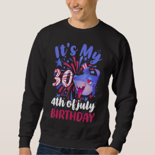 Sudadera Es mi cumpleaños número 30, 4 de julio, familia de