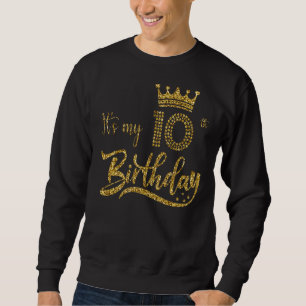 Sudadera Es mi décima cutis de cumpleaños, mujeres de 10 añ