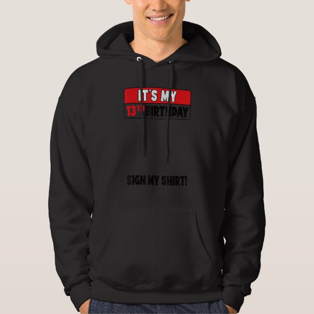 Sudadera Es mi décimo tercer cumpleaños, adolescente de 13  (Anverso)