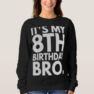 Sudadera Es mi Fiesta del octavo cumpleaños, hermano, octav