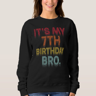 Sudadera Es mi séptimo cumpleaños, hermano, sétimo Fiesta d