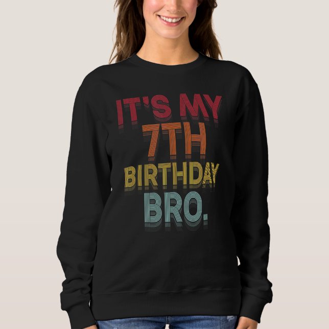 Sudadera Es mi séptimo cumpleaños, hermano, sétimo Fiesta d (Anverso)