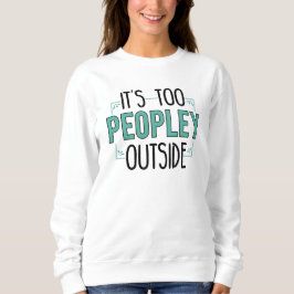 Sudadera Es muy popular fuera de Introvert