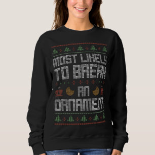 Sudadera Es Muy Probable Que Rompa Un Ornamento De Navidade