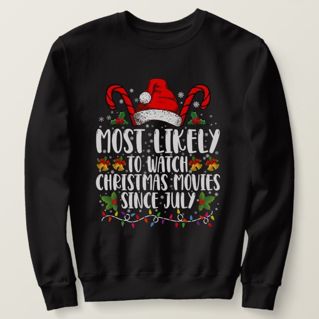 Sudadera Es muy probable ver películas de Navidades desde l (Anverso del diseño)