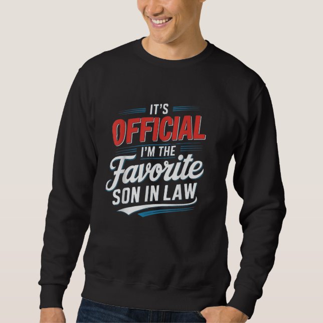 Sudadera Es oficial que soy el favorito gracioso de los sue (Anverso)