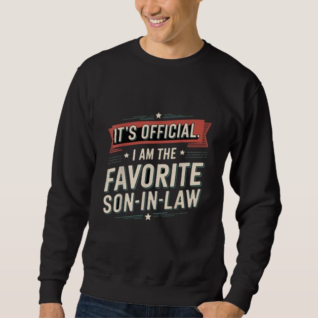 Sudadera Es oficial que soy el favorito gracioso de los sue (Anverso)