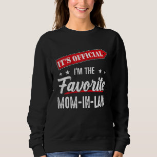 Sudadera Es oficial que soy la suegra favorita